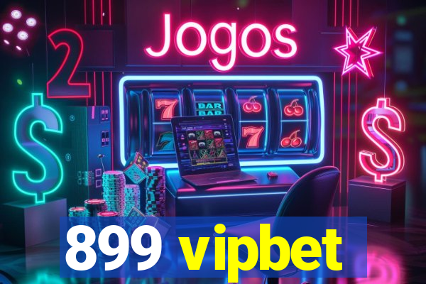 899 vipbet